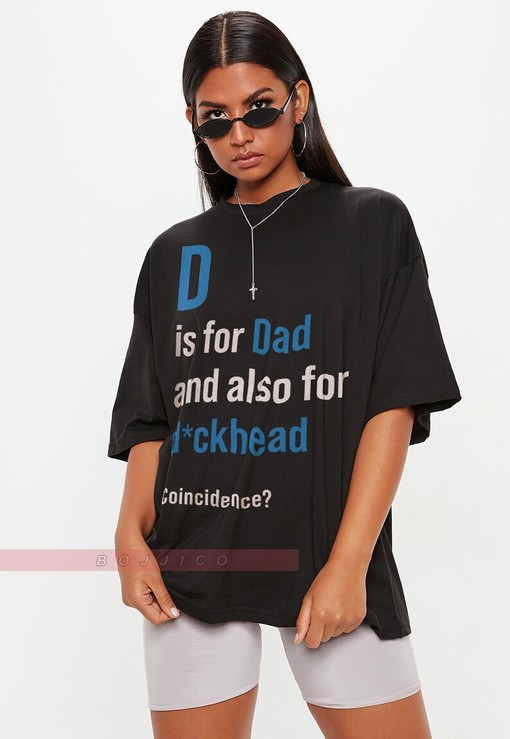 D is for Dad and Also for D*ckhead Tee for the Fun-loving Dads