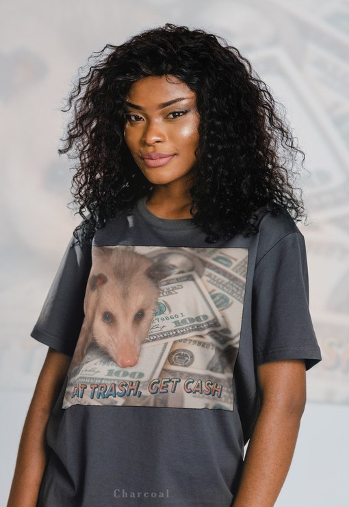 Eat Trash Get Cash in Your Own Possom Shirt - Sad Opossums Meme for Opossum Lovers with Trash Eating Possum Tee