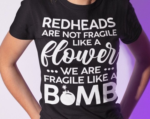 Fragile Like A Bomb Unisex Shirt, Redhead Tee, Gift for Redhead, Red Hair Shirt, Ginger Shirt, Redhead Gift - Image 2