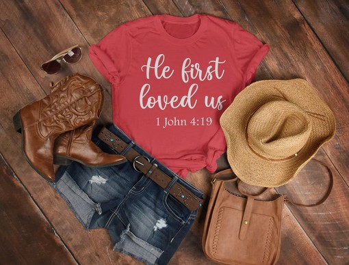 He First Loved Us Shirt, Religious Clothing, Inspirational Shirt, Christian Gifts, Bible Verse Unisex Tee - Image 3