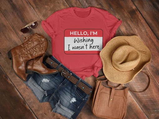 Humorous Saying T-Shirt, Cool Sarcastic Shirt, Funny I'm Wishing I Wasn't Here Tee, Adult Humor Unisex Top - Image 3