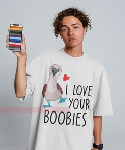 I Love Your Boobies Unisex Sweatshirt, Funny Boob Sweatshirt, Titties Shirt, Gift for Her, Breast Shirt