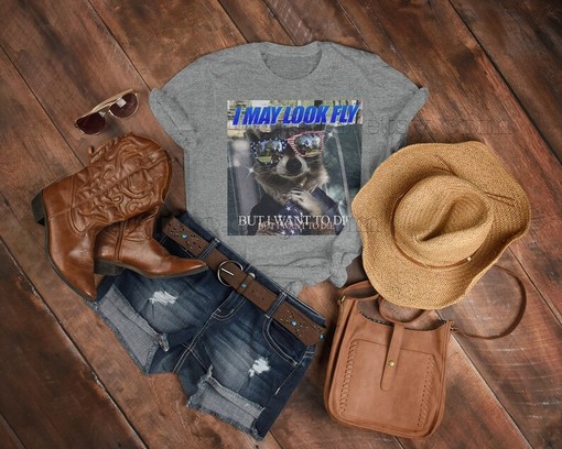 I May Look Fly, But I Want To Die Meme Shirt - Funny Movie Shirts for Women with Opossum Lovers - Image 3
