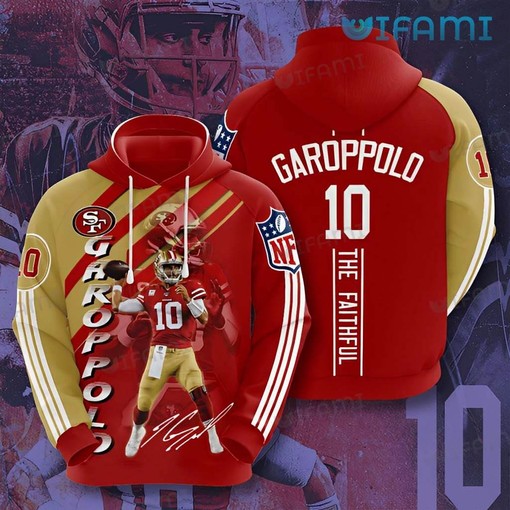 Jimmy Garoppolo 3D The Faithful Hoodie - San Francisco 49ers Gift