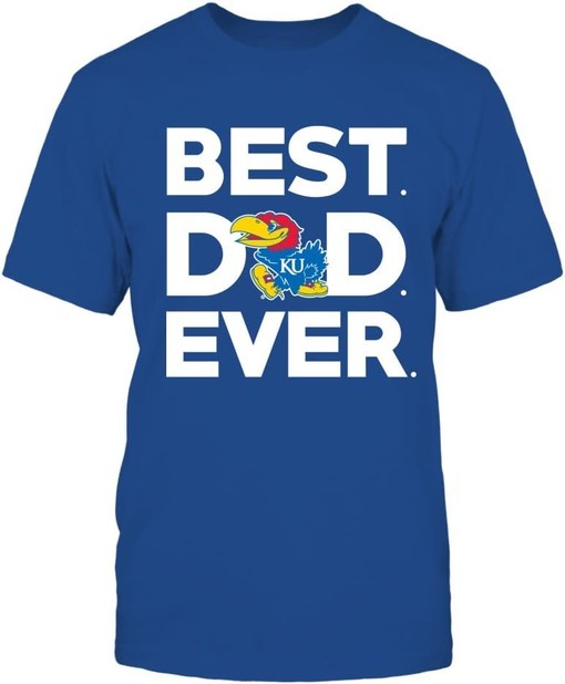 Kansas Jayhawks Best Dad Ever Basketball Shirt - NCAA Shirts for Men and Women