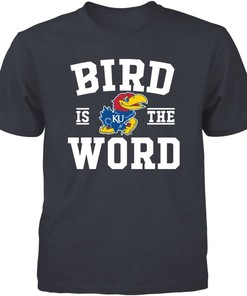 Kansas Jayhawks Bird Is The Word Shirt - NCAA College Shirts