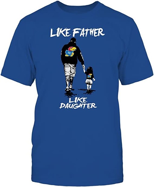 Like Father Like Daughter Kansas Jayhawks Shirt - NCAA Shirts for Men and Women
