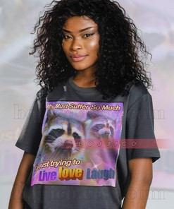 Live Laugh Love Meme Shirt: Movie Shirts for Men and Women with Possums and Opossums