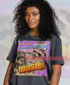 Mental Capacity of a Toaster Meme Shirt for Movie Fans - Opossums Lover Shirt with Quotes and Memes for Possums