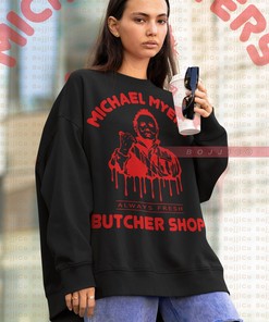 Michael Myers Butcher Shop Sweatshirt - Fresh Horror Tshirt and Retro Vintage Sweater