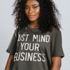 Mind Your Own Business Shirt - Sarcastic and Sassy Tee