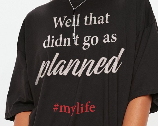 My Life Unisex Shirt, Well That Didn't Go As Planned #MYLIFE, Humorous Sayings Shirt, Sarcastic Shirt for Men and Women - Image 2