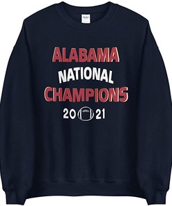 Ncaa Mens Alabama Crimson Tide National Champs 2021 Hoodie Sweatshirt With State University Shirt Gifts