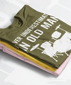 Never Underestimate An Old Man Who Is Also A Drummer Shirt, Funny Grandpa Tee, Drummer Gift, Music Band Shirt