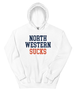 Northwestern vs. Illinois Rivalry Sucks Hoodie Sweatshirt - NCAA Shirts Women