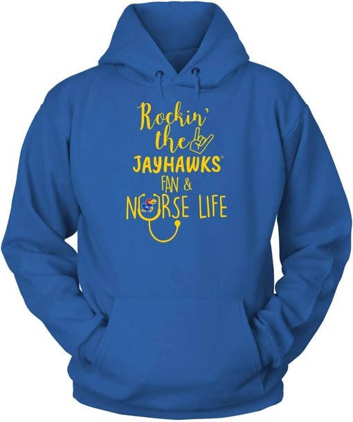 Nurse Rockin Life Team Kansas Jayhawks Hoodie - NCAA Shirts for Women