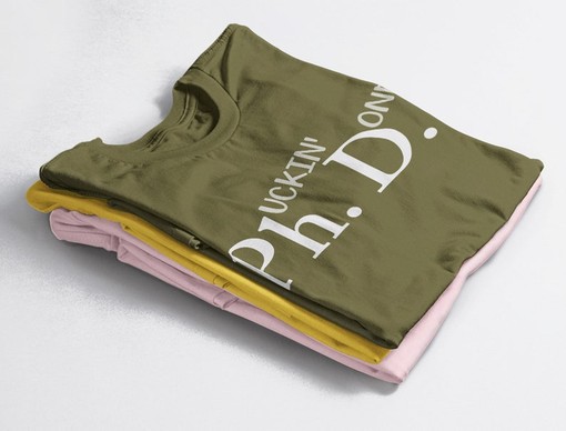 Phuckin' Done PhD Graduation T-Shirt, Graduation Doctorate Hoodie, PhD Degree Gift, Doctor Degree Gift - Image 4