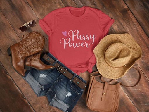 Pussy Power! Feminist Unisex Shirt, Feminism Shirt T-shirt, Human Rights Tee, Girl Power Tshirt, Movie Shirts for Women - Image 3