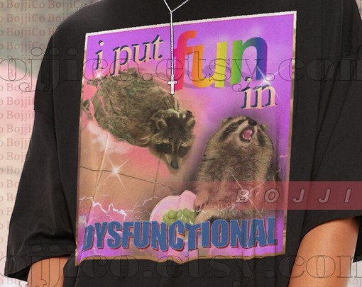 Put FUN in DYSFUNCTIONAL Meme Shirt for Opossum Lovers - Movie Shirts for Boys and Girls Featuring Possums - Image 2