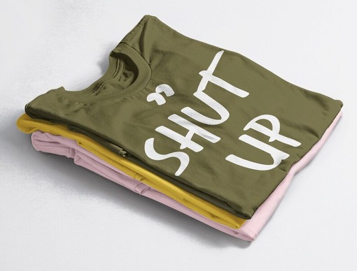 Shut Up Unisex Attitude T-Shirt, Funny Sarcastic Saying Shirt, Slang Tee, Offensive Tee, Shut Up Shirt - Image 4