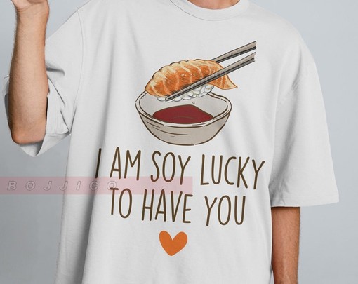 Soy Lucky To Have You Movie T-Shirts, Valentine Unisex Tees, Cute Galentine's Day for Her Romantic Love Anniversary Tees - Image 2