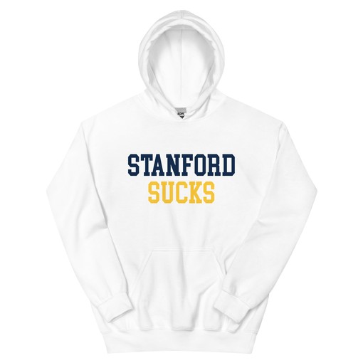 Stanford Sucks Cal Rivalry Hoodie Sweatshirt Sport Shirt - Blue and Gold Edition
