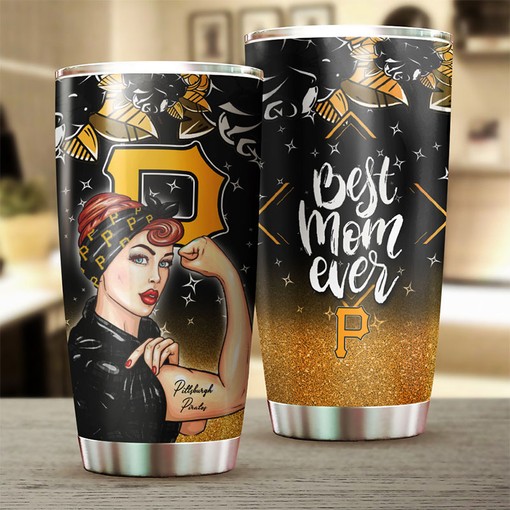 Strong and Caring Best Moms Ever - Pittsburgh Pirates MLB Tumbler with Personalized Design and MLB Logo