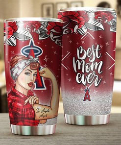 Strong and Caring Best Moms Ever with Unique and Stylish Design - Los Angeles Angels MLB Tumbler