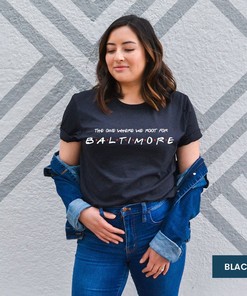 The One Where We Root For Baltimore Tee, Baltimore Baseball Tee for Fans