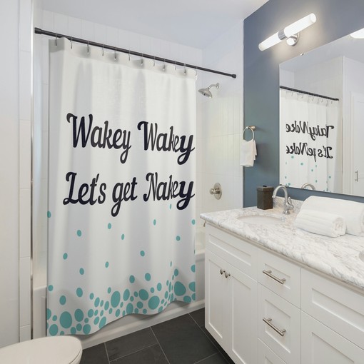 Wakey Wakey Let's Get Nakey Funny Shower Curtain - Start Your Day with a Smile
