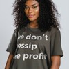 We Don't Gossip We Profit Shirt, Humorous Saying T-Shirt, Sarcastic Quotes Shirt, Movie Fans Gifts