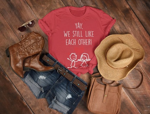 Yay We Still Like Each Other Unisex Tee, Funny Couples Shirt, Valentine Gift, Wife and Husband Shirt, Matching Shirts - Image 3