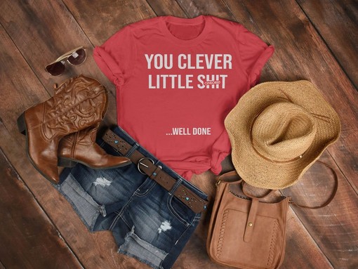 You Clever Little Shit Unisex Shirt, Humorous Saying T-Shirt, Passed Exams Present, School Gift, Movie Fans Gifts - Image 3