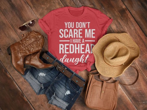 You Don't Scare Me I Have Redhead Daughter Shirt, Funny Redhead Shirt, Red Hair Shirt, Gift for Redhead - Image 3