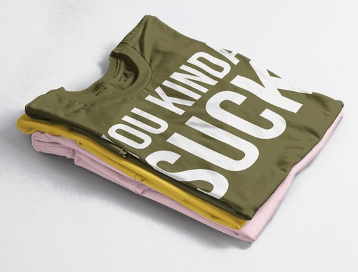 You Kinda Suck Unisex Shirt, Sarcastic Shirt with Saying, Sarcasm Shirt, Gift for Teenager, Gift for Daughter - Image 4
