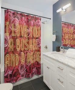 I Love You A Bushel And A Peck Shower Curtain for Bathroom Decor