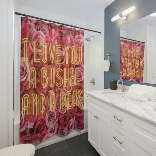 I Love You A Bushel And A Peck Shower Curtain for Bathroom Decor