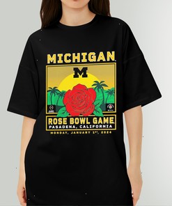 Michigan Wolverines College Football Playoff 2024 Rose Bowl Shirt