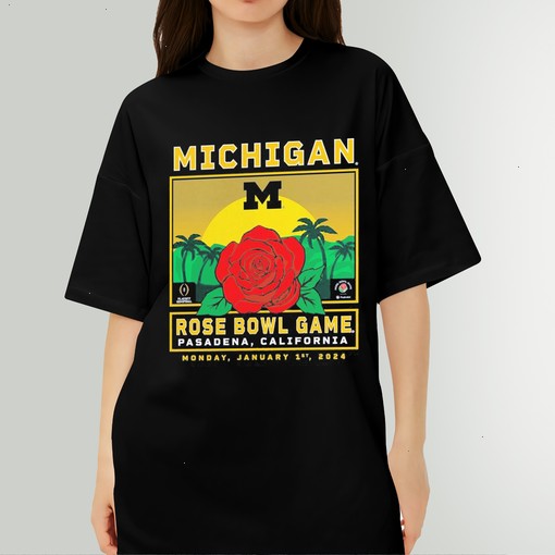 Michigan Wolverines College Football Playoff 2024 Rose Bowl Shirt