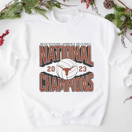 Texas Longhorns Fanatics Branded 2023 NCAA Women’s Volleyball National Champions Texas Longhorns T-Shirt SweatShirt Hoodie Shirt